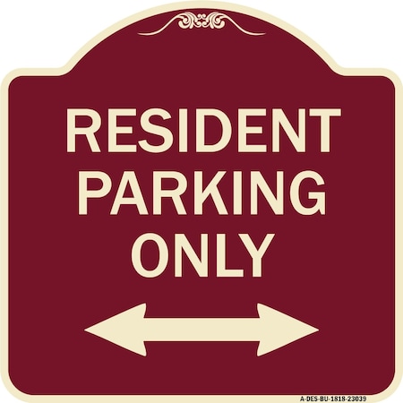 Reserved Parking Resident Parking Only Heavy-Gauge Aluminum Architectural Sign